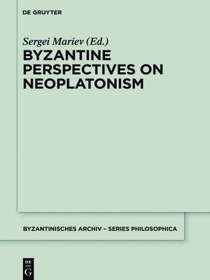 cover image of Byzantine Perspectives on Neoplatonism